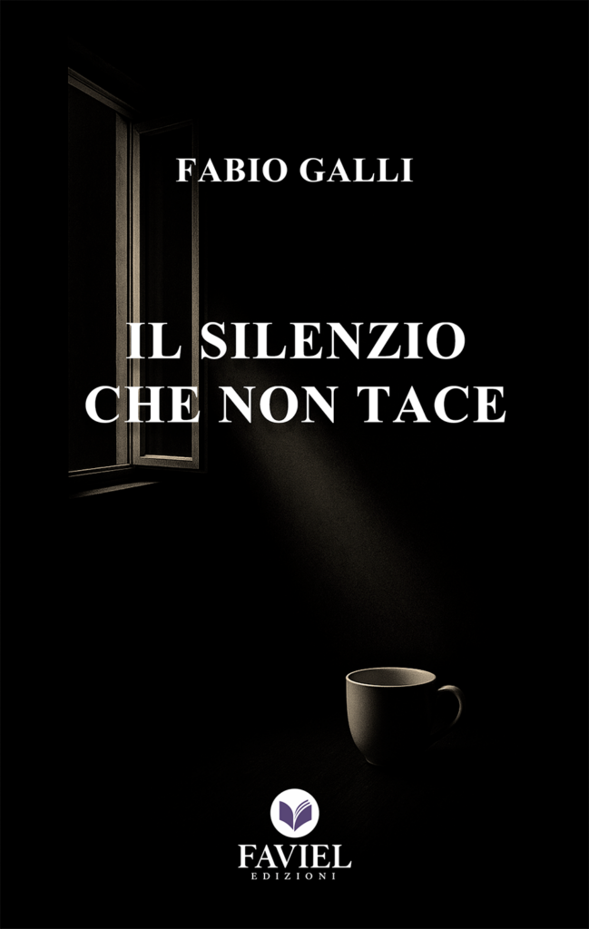 Copertina di Il silenzio che non tace di Fabio Galli